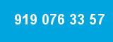 919 076 33 57